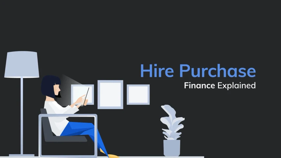 Hire Purchase (HP) explained